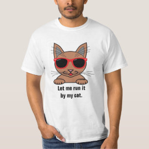 Déjame ejecutarlo por mi gato Camiseta divertida
