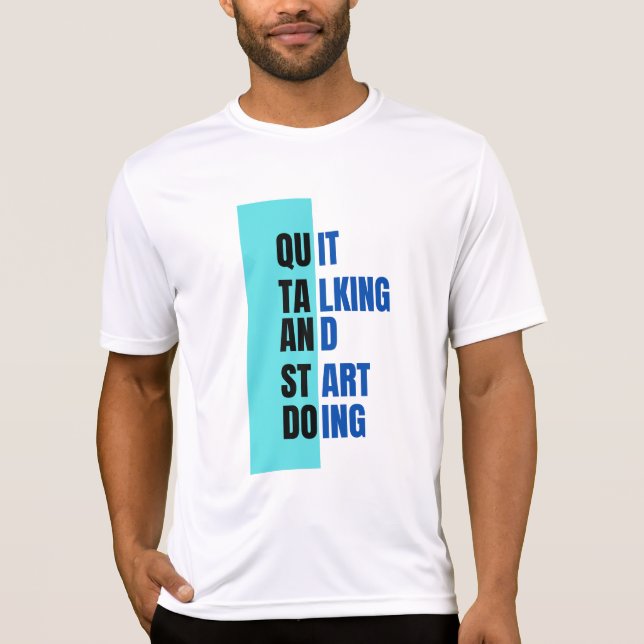 DEJAR DE HABLAR Y EMPEZAR A HACER camisetas (Anverso)