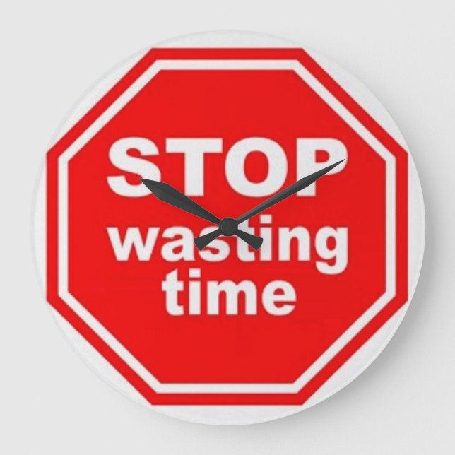 Dejar de perder tiempo - Reloj de pared (Anverso)