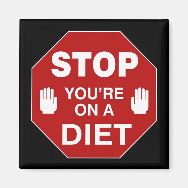 DEJE de estar en una DIET - imán (Frente)