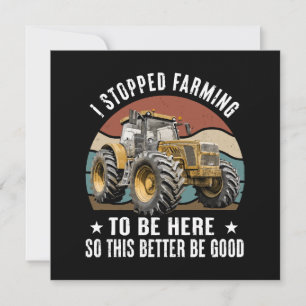 Dejé la agricultura para estar aquí así que esto s