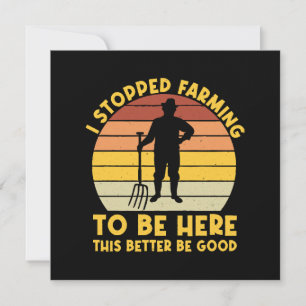 Dejé la agricultura para estar aquí, esto será mej