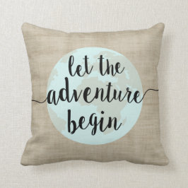 Deje la aventura comenzar la almohada grande de la