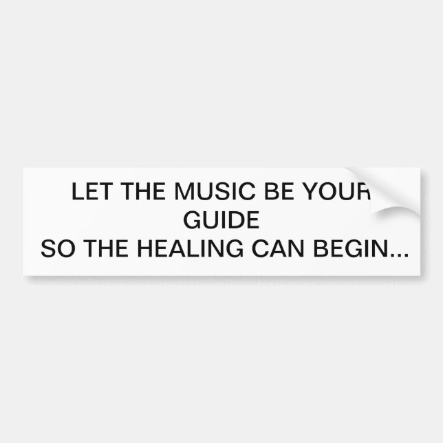 Deje la música ser su pegatina para el parachoques (Frente)