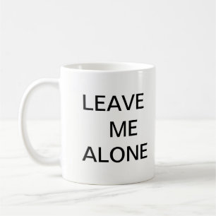 Déjeme la taza de café sola