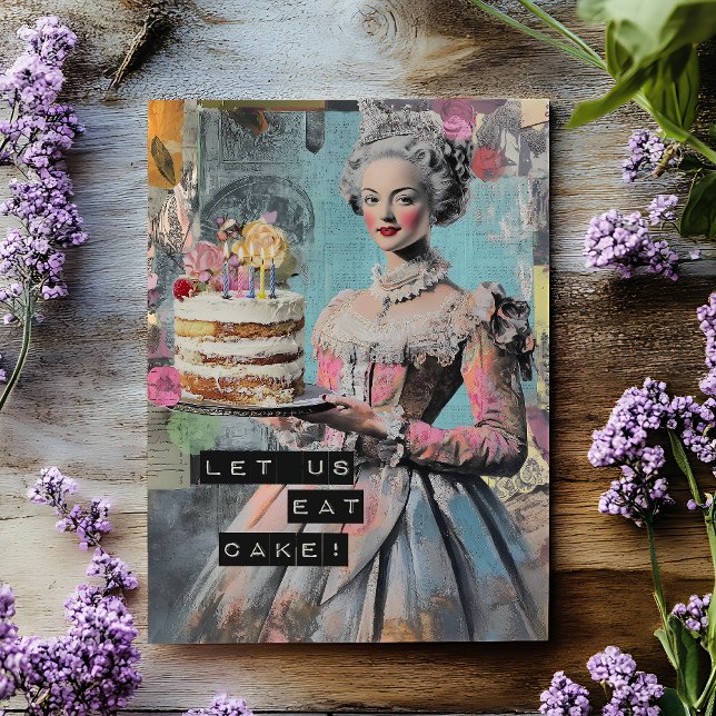 Dejemos que coman pastel - Tarjeta de cumpleaños p ( Get ready to party like it's 1789! This playful card channels the ultimate queen of glam.)