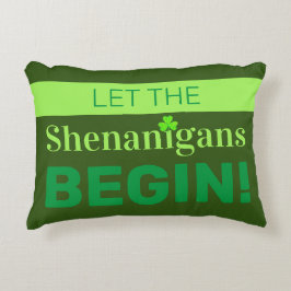 Dejemos Que Los Shenanigans Empiecen El Almohada D
