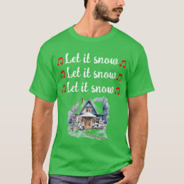 Dejemos que nieve camiseta de navidades