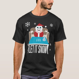 Dejemos que nieve divertida Navidades son camiseta