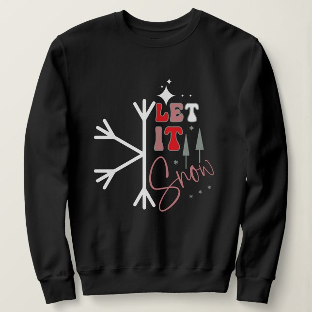 Dejemos que nieve navidad sudadera (Anverso del diseño)