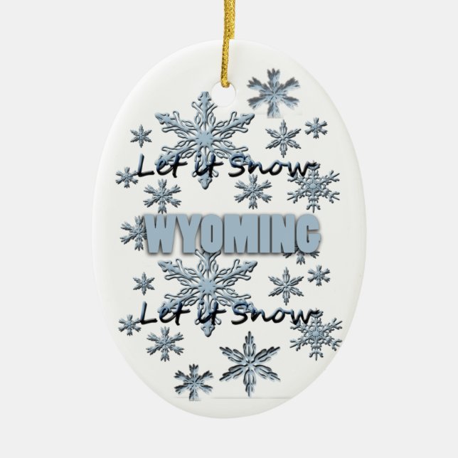 Dejemos que nieve Wyoming Ornamento de Navidad (Frente)