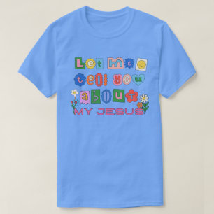 Déjenme Decirle Camiseta