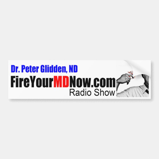 Del Dr. Peter Glidden Fire Your del MD pegatina (Frente)