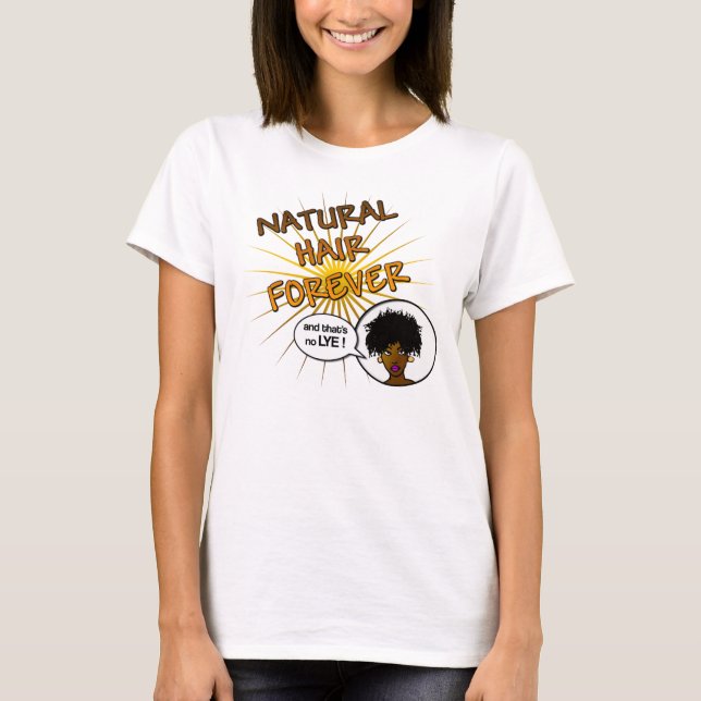 Del pelo camiseta natural para siempre (Anverso)