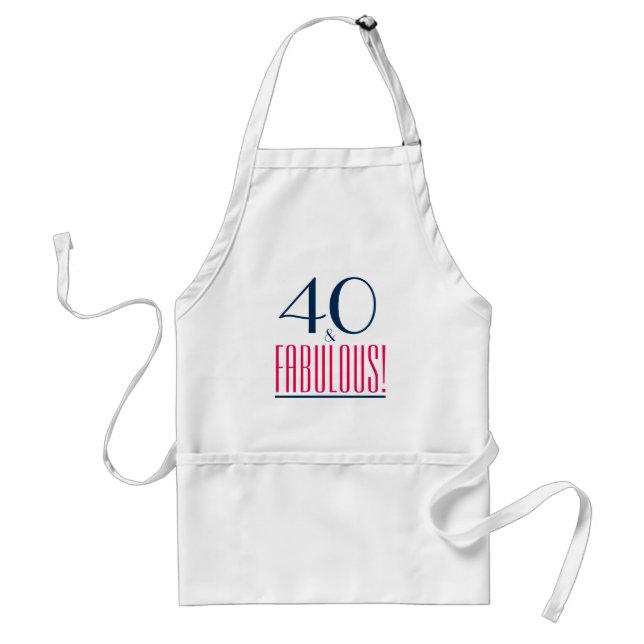 Delantal 40 y fabuloso Apron de regalo de cumpleaños (Frente)