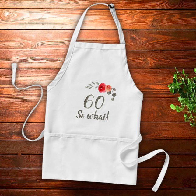 Delantal 60.º cumpleaños gracioso diciendo acuarela floral (Subido por el creador)