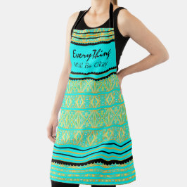 Delantal Afirmación positiva Todo estará bien