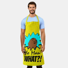 Delantal amarillo azul Yo Hombre Lo que quieres son los cóm