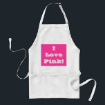 Delantal Apron I Love Pink<br><div class="desc">Apron I Love Pink</div>