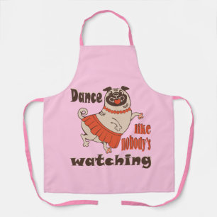Delantal Baila como nadie ve a la chica Pug Dog