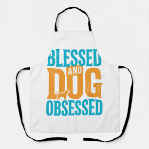 Delantal Bendito y obsesionado con perros Diseño vintage de