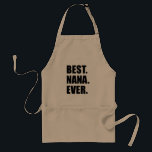 Delantal Best Nana Ever Grandmother Apron<br><div class="desc">Best Nana Ever Grandmother Apron. A great apron for a grandma that's nicknamed "Nana" by her grandchildren. The perfect gift for a Nana who loves her grandkids and loves to cook!</div>