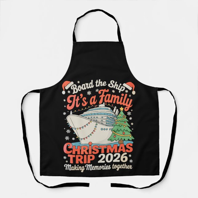 Delantal Board The Ship It's A Family Christmas Trip 2026 (Anverso)
