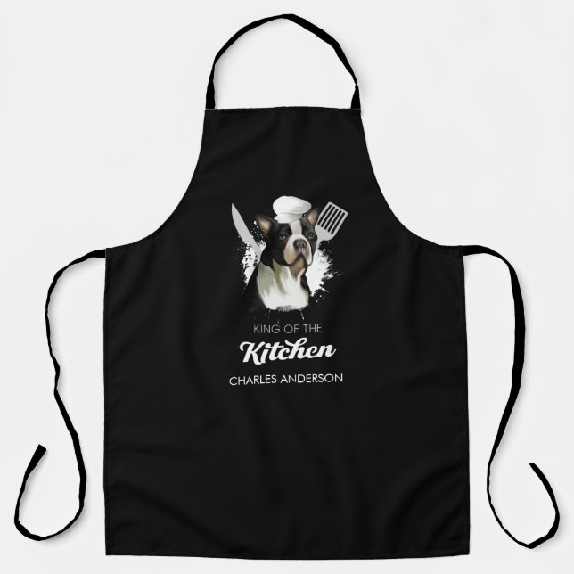 Delantal Boston Terrier Rey de la cocina cocinando perro (Anverso)
