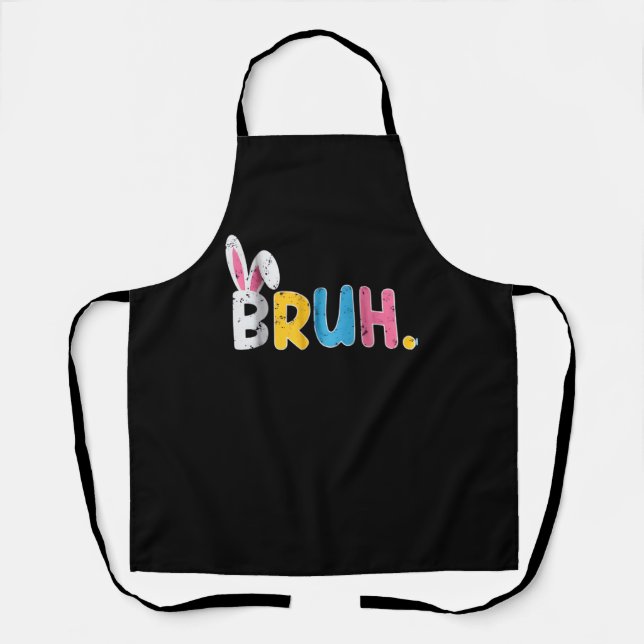 Delantal Bruh Easter Bunny Cute Meme Para Niños _1 (Anverso)