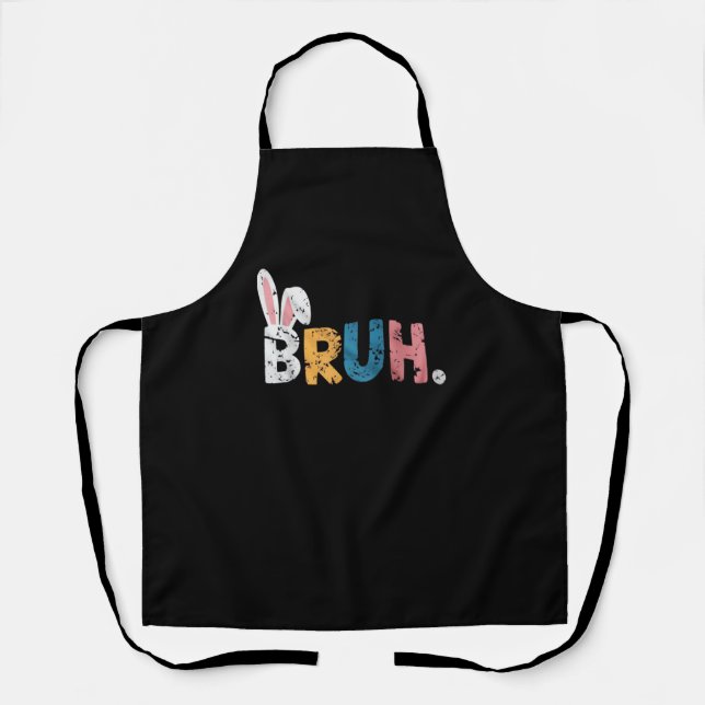 Delantal Bruh Easter Bunny Cute Meme Para Niños _2 (Anverso)