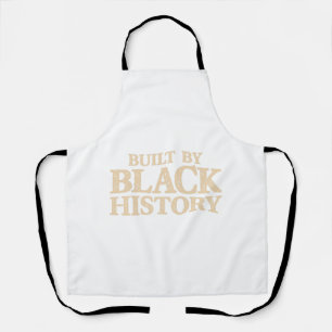 Delantal Built By Black History African American Black Prid