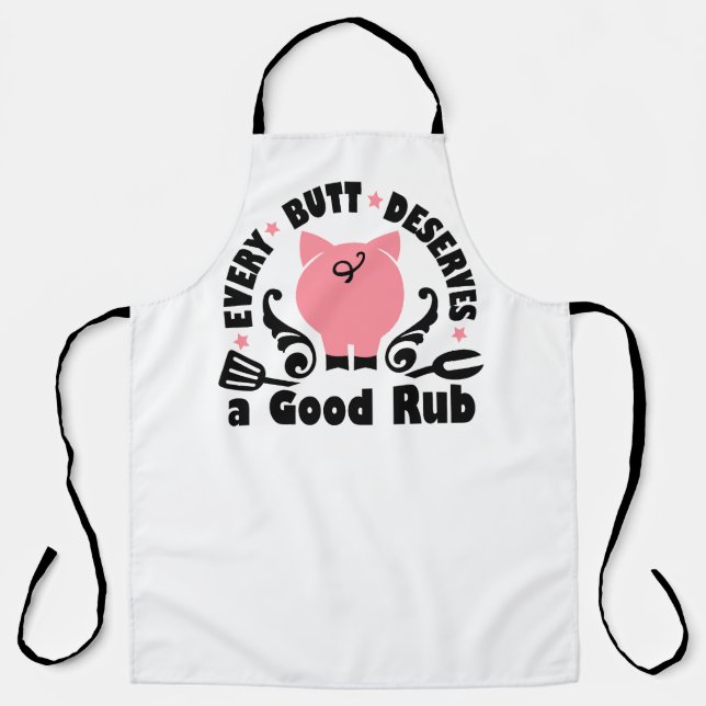 Delantal Cada Butt Merece Un Buen Rubo (Anverso)