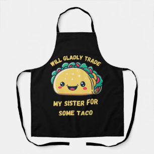 Delantal Cambiaré a mi hermana por tacos