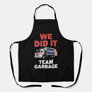 Delantal Camión de basura Trump 2024 Lo Hicimos Equipo Basu