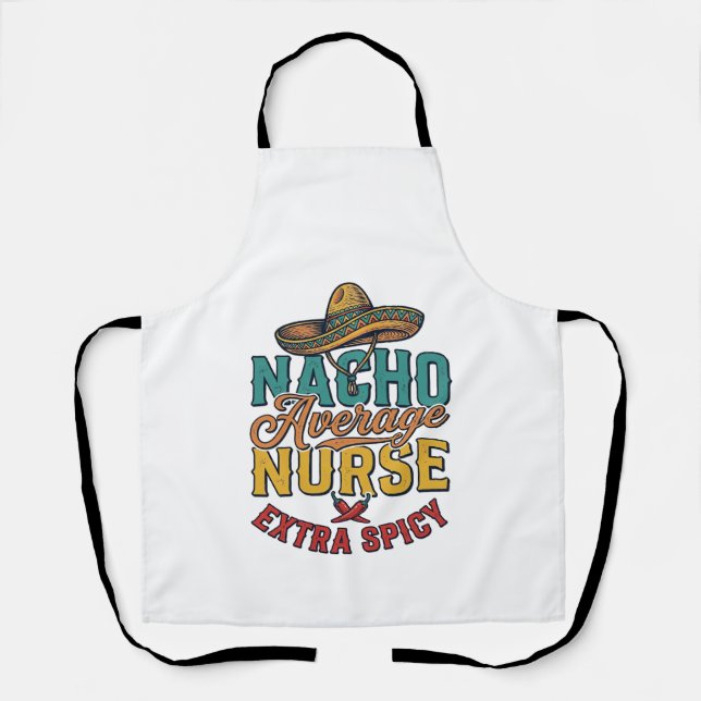 Delantal Camiseta de enfermera divertida Nacho Average Nurs (Anverso)