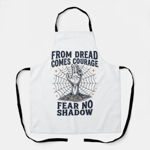 Delantal Camiseta de motivación de terror con cita de coraj