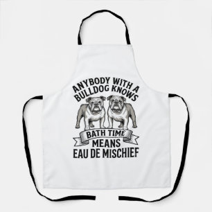 Delantal Camiseta Humor Bulldog Cita Divertida Baño Perro D