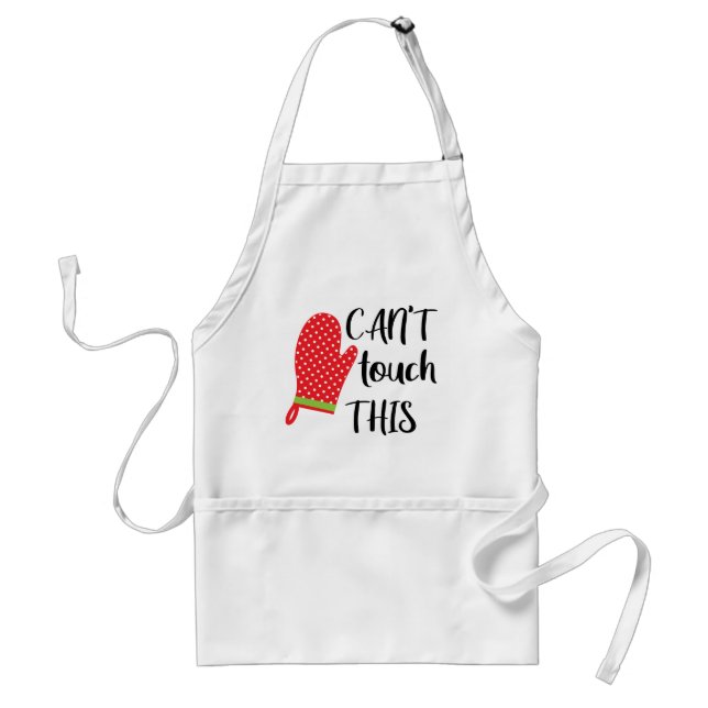 Delantal Can't Touch This // Funny Baking Pun Quote (Frente)