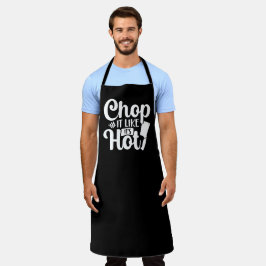 Delantal Chop it Like it's Hot Funny Cute