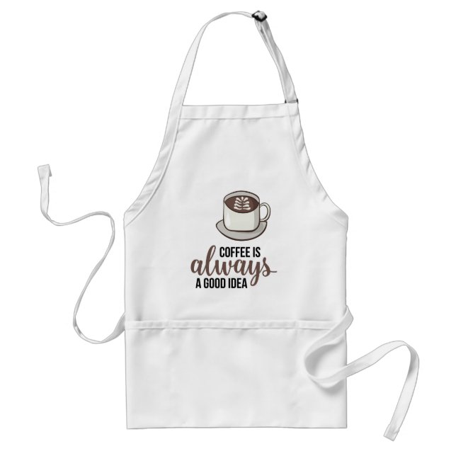 Delantal Coffee Always Good Idea (Frente)