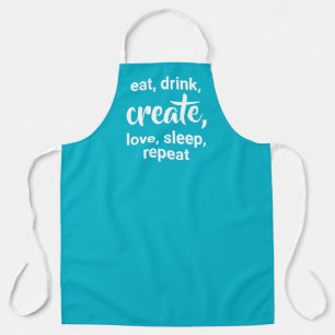 Delantal Comer, beber, crear, amar, dormir, repetir el auri
