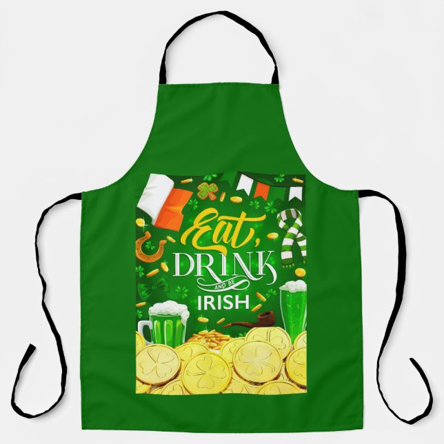 Delantal Comer bebida y ser irlandés todo el tiempo de impr (Anverso)
