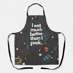 Delantal Como Mucho Mejor Que Cocinando Gracioso Moderno