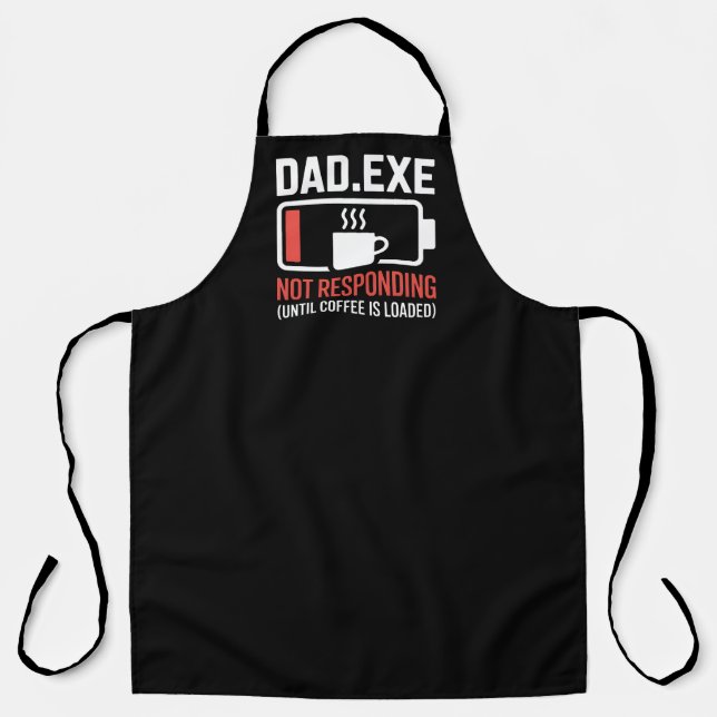 Delantal Dad.exe Café Cargado No Responde a la Parrilla (Anverso)
