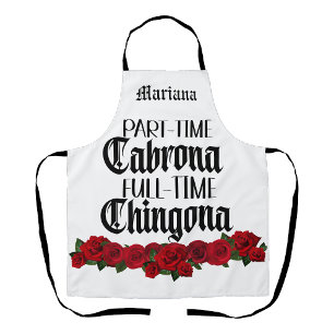 Delantal de Cabrona a tiempo parcial y Chingona a