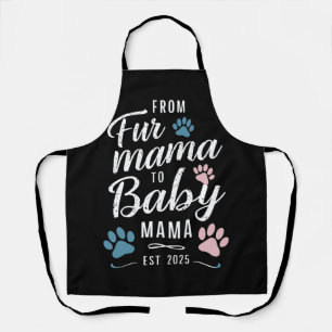 Delantal De Fur Mama a Baby Mama Est 2025 Perro Gato Mamá