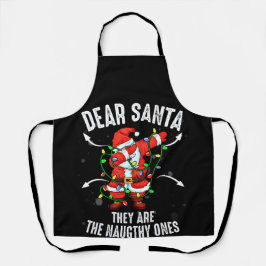 Delantal Dear Santa They Are The Naughty Ones Christmas