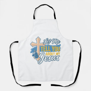 Delantal Déjame contarte sobre mi camiseta cristiana de Jes