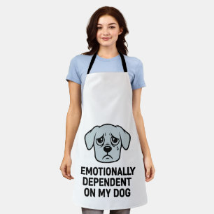 Delantal Dependiente Emocionalmente De Mi Perro Cachorro