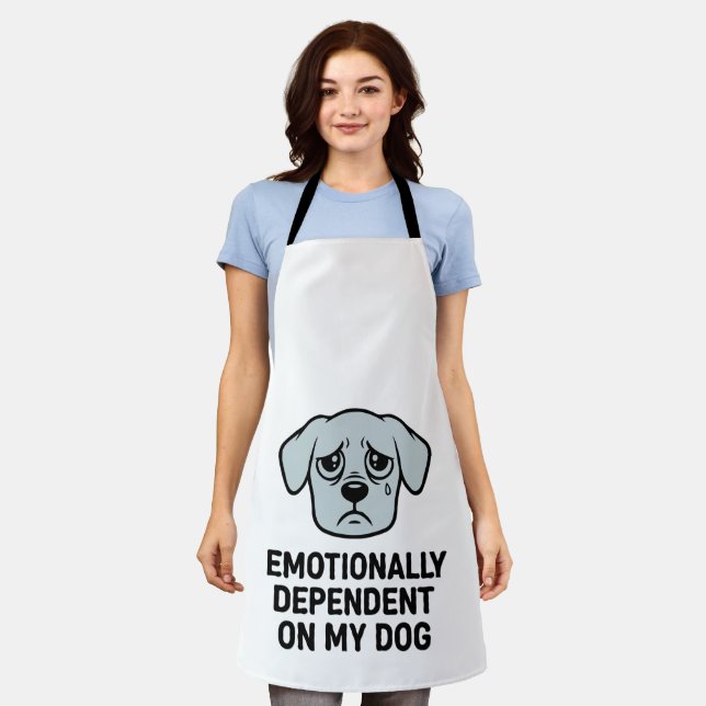 Delantal Dependiente Emocionalmente De Mi Perro | Cachorro  (Gastado)